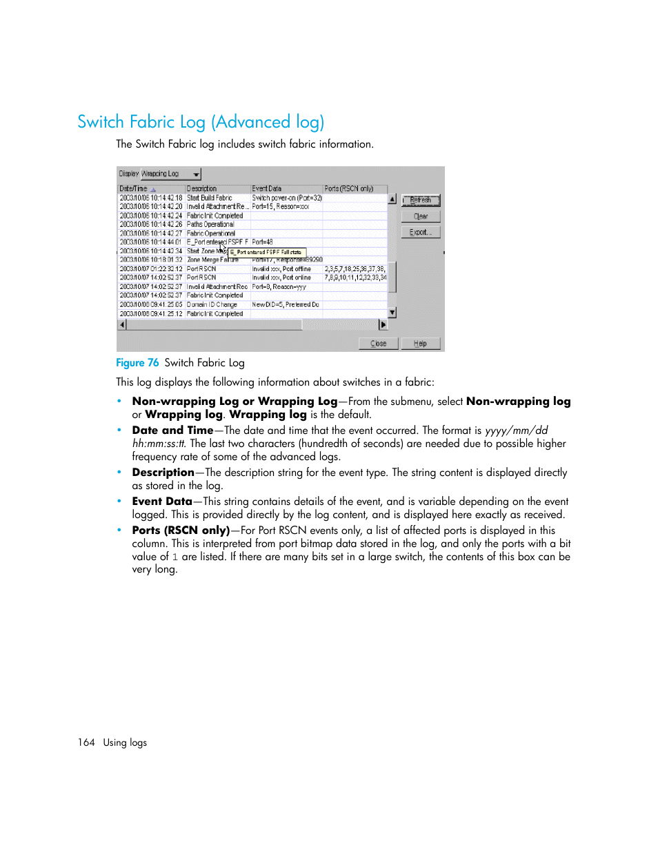 Switch fabric log (advanced log), Figure 76 switch fabric log, 76 switch fabric log | HP StorageWorks 2.140 Director Switch User Manual | Page 164 / 246