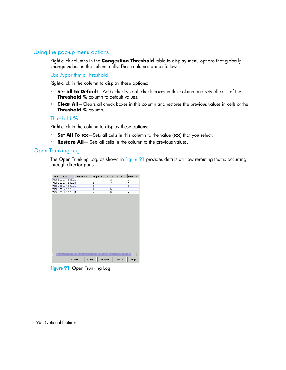 Using the pop-up menu options, Use algorithmic threshold, Threshold | Open trunking log, Figure 91 open trunking log, 91 open trunking log, Open, Trunking log | HP StorageWorks 2.140 Director Switch User Manual | Page 196 / 246