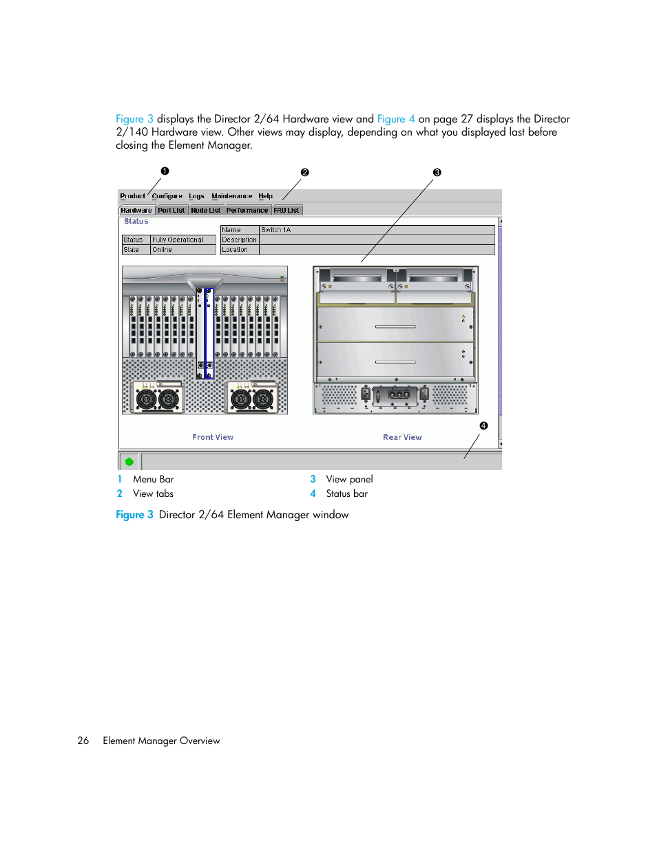 Figure 3 director 2/64 element manager window, 3 director 2/64 element manager window, Figure 3 | HP StorageWorks 2.140 Director Switch User Manual | Page 26 / 246