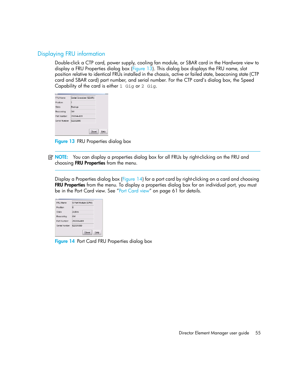 Displaying fru information, Figure 13 fru properties dialog box, Figure 14 port card fru properties dialog box | 13 fru properties dialog box, 14 port card fru properties dialog box | HP StorageWorks 2.140 Director Switch User Manual | Page 55 / 246