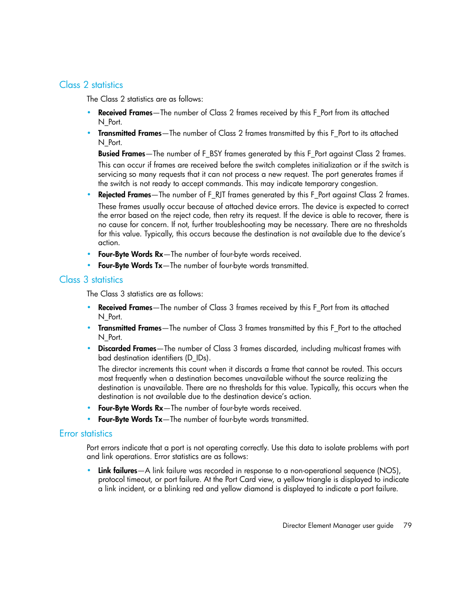 Class 2 statistics, Class 3 statistics, Error statistics | HP StorageWorks 2.140 Director Switch User Manual | Page 79 / 246