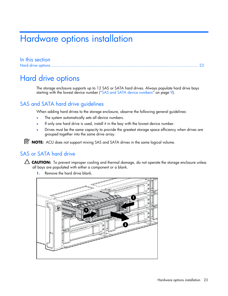 Hardware options installation, Hard drive options, Sas and sata hard drive guidelines | Sas or sata hard drive | HP 60-Modular-Smart-Array User Manual | Page 23 / 52