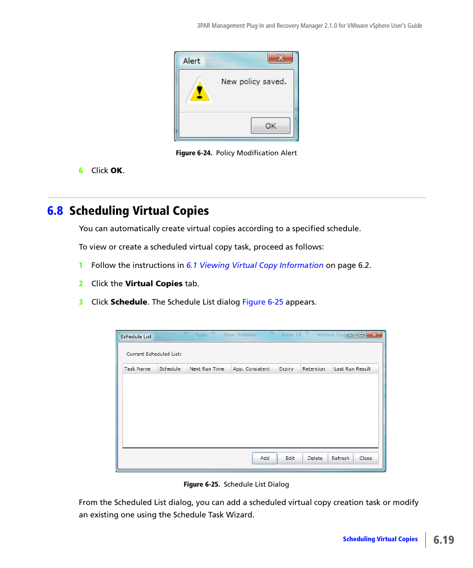 8 scheduling virtual copies, Scheduling virtual copies | HP 3PAR Application Software Suite for VMware User Manual | Page 101 / 120
