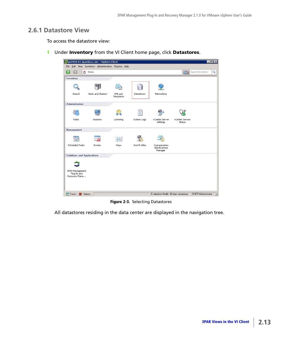 1 datastore view, Datastore view | HP 3PAR Application Software Suite for VMware User Manual | Page 23 / 120