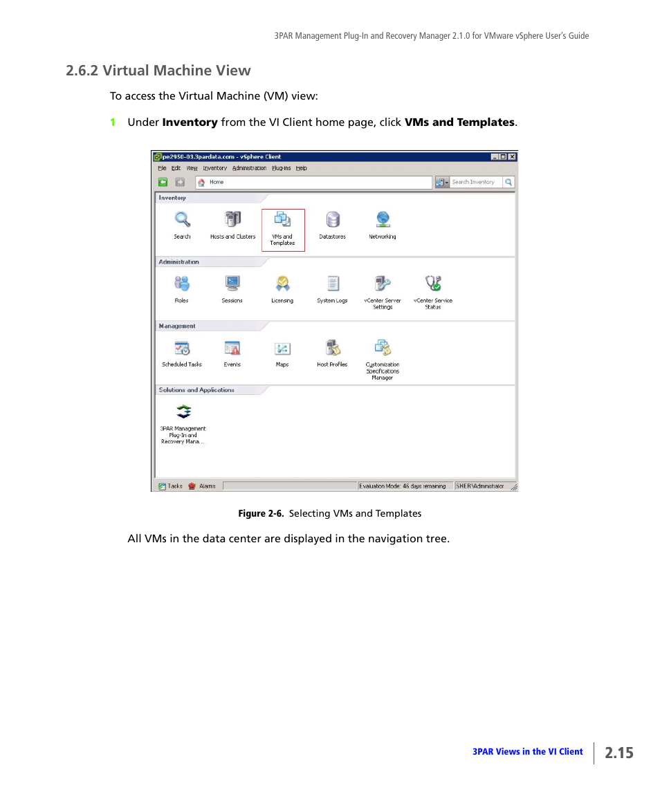 2 virtual machine view, Virtual machine view | HP 3PAR Application Software Suite for VMware User Manual | Page 25 / 120