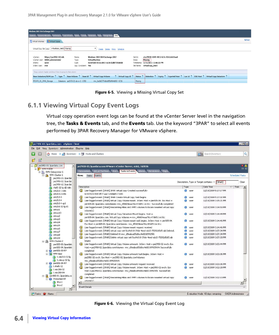 1 viewing virtual copy event logs, Viewing virtual copy event logs | HP 3PAR Application Software Suite for VMware User Manual | Page 86 / 120
