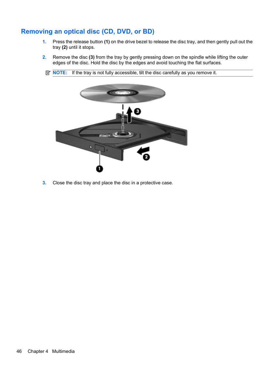 Removing an optical disc (cd, dvd, or bd) | HP Compaq Presario CQ42-210AU Notebook PC User Manual | Page 56 / 119