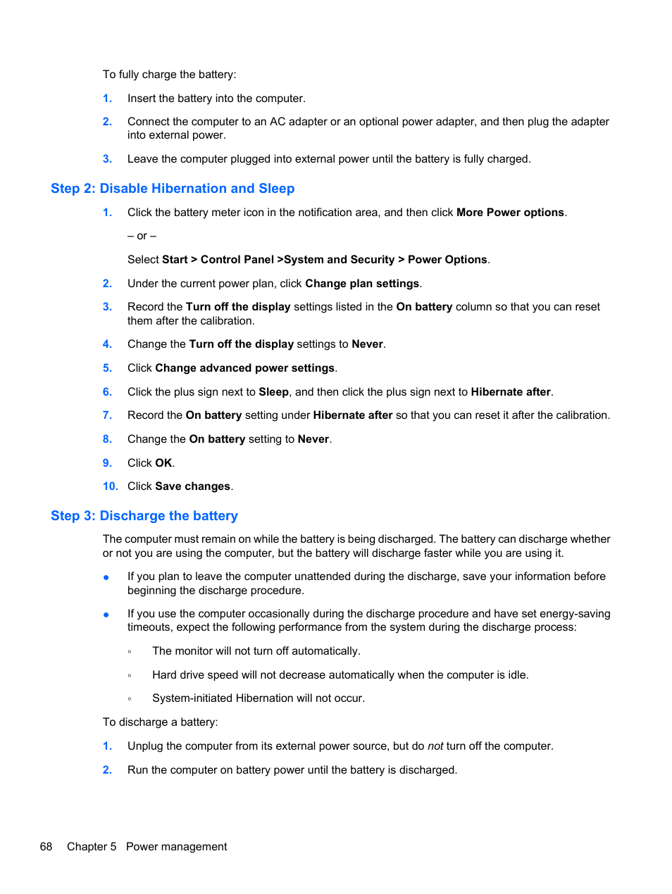 Step 2: disable hibernation and sleep, Step 3: discharge the battery | HP Compaq Presario CQ42-210AU Notebook PC User Manual | Page 78 / 119