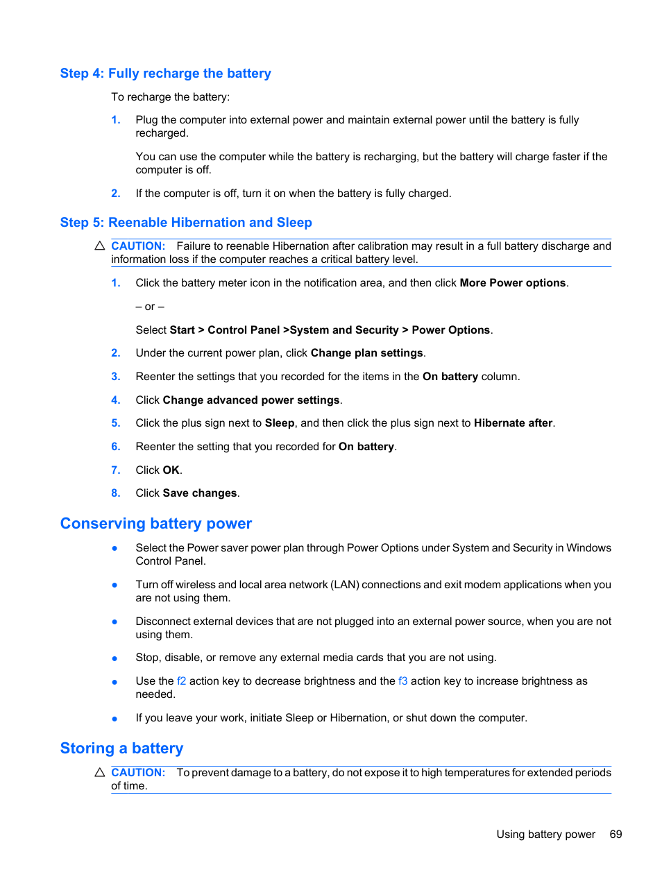Step 4: fully recharge the battery, Step 5: reenable hibernation and sleep, Conserving battery power | Storing a battery, Conserving battery power storing a battery | HP Compaq Presario CQ42-210AU Notebook PC User Manual | Page 79 / 119
