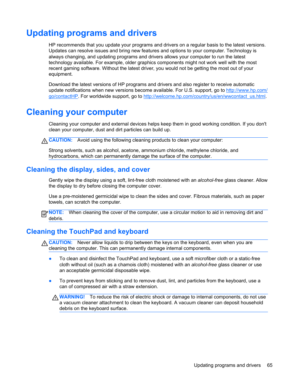 Updating programs and drivers, Cleaning your computer, Cleaning the display, sides, and cover | Cleaning the touchpad and keyboard | HP ENVY dv6-7273ca Notebook PC User Manual | Page 75 / 101