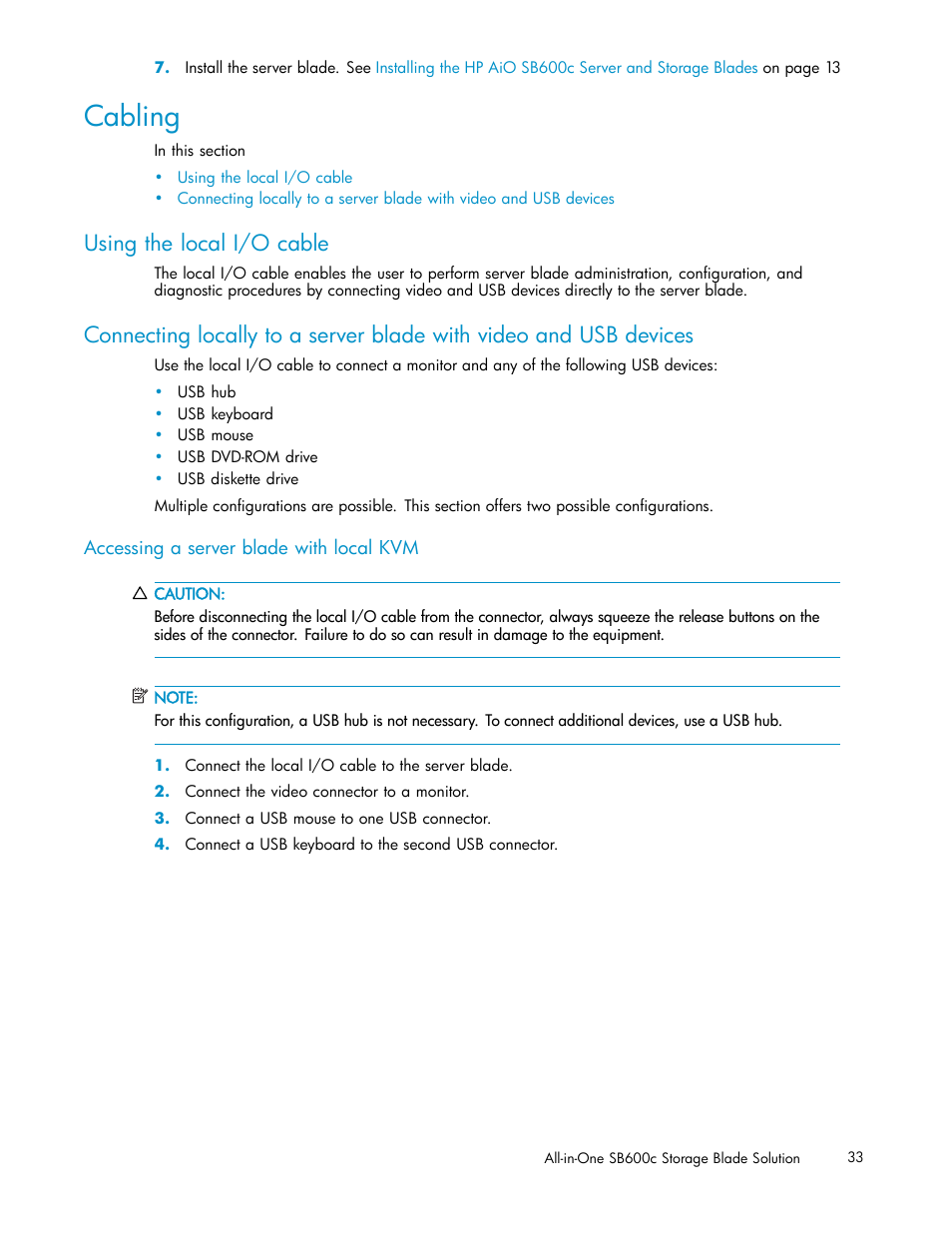 Cabling, Using the local i/o cable, Accessing a server blade with local kvm | HP StorageWorks All-in-One SB600c Storage Blade User Manual | Page 33 / 60