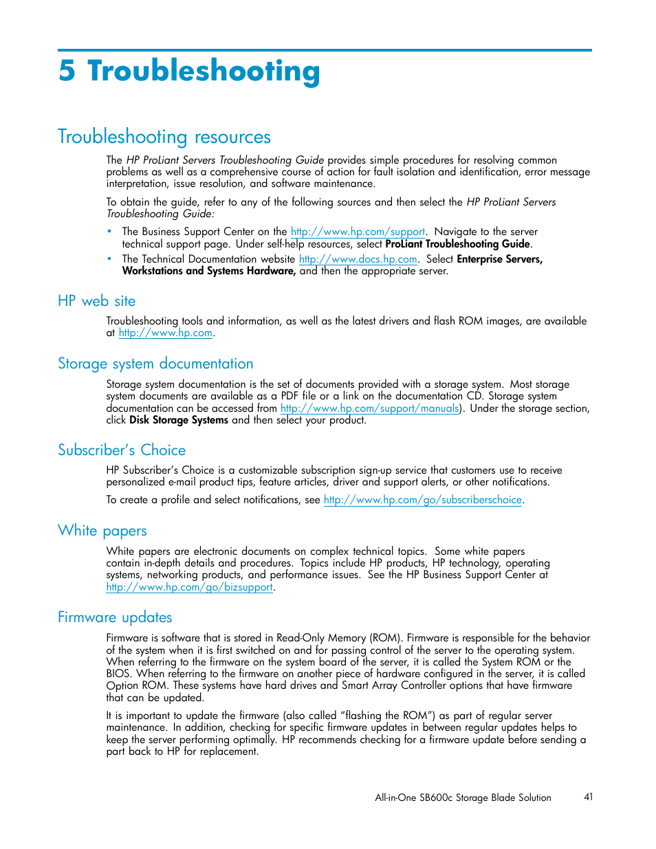 5 troubleshooting, Troubleshooting resources, Hp web site | Storage system documentation, Subscriber’s choice, White papers, Firmware updates | HP StorageWorks All-in-One SB600c Storage Blade User Manual | Page 41 / 60