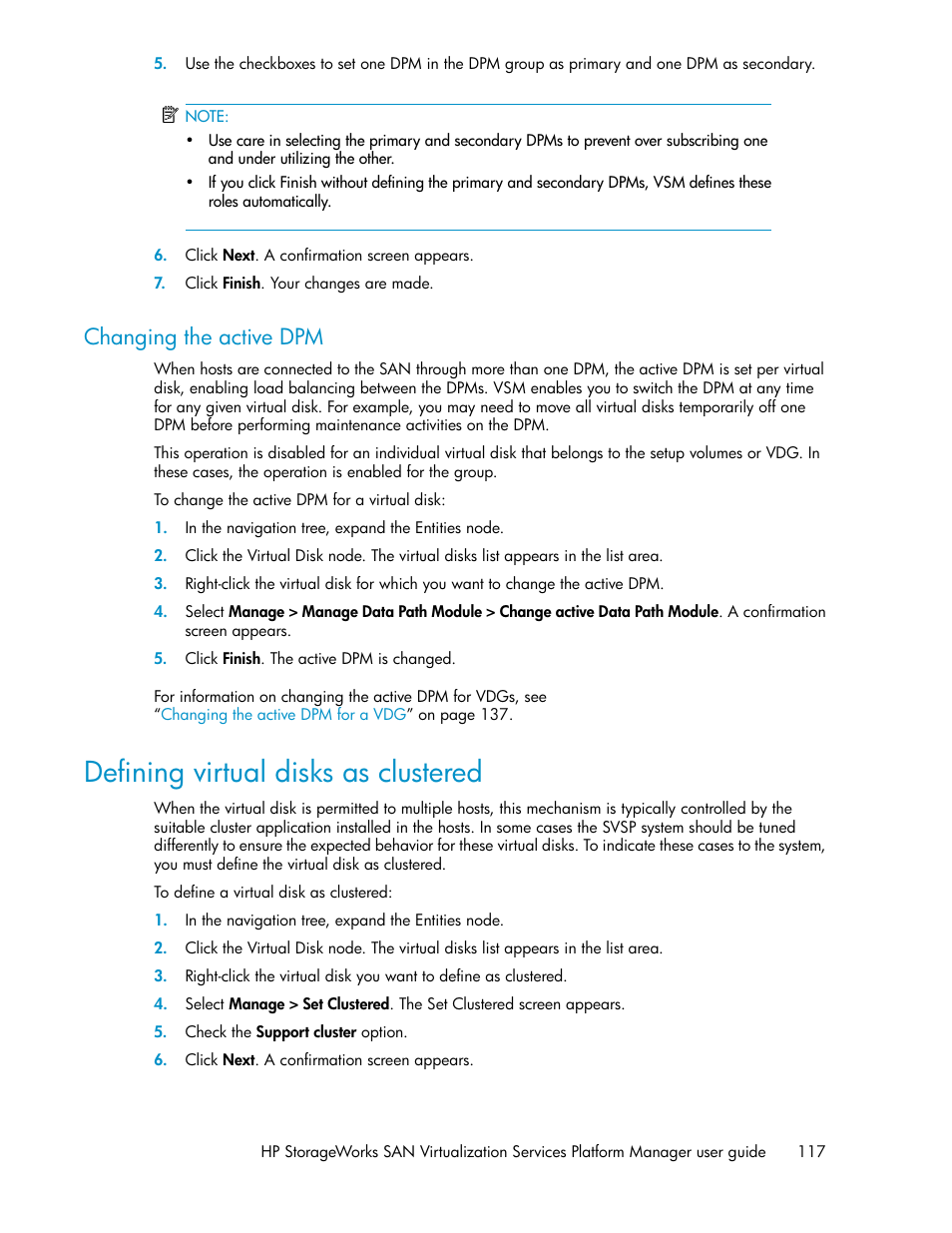 Changing the active dpm, Defining virtual disks as clustered, Defining virtual disks as | Clustered | HP SAN Virtualization Services Platform User Manual | Page 117 / 398