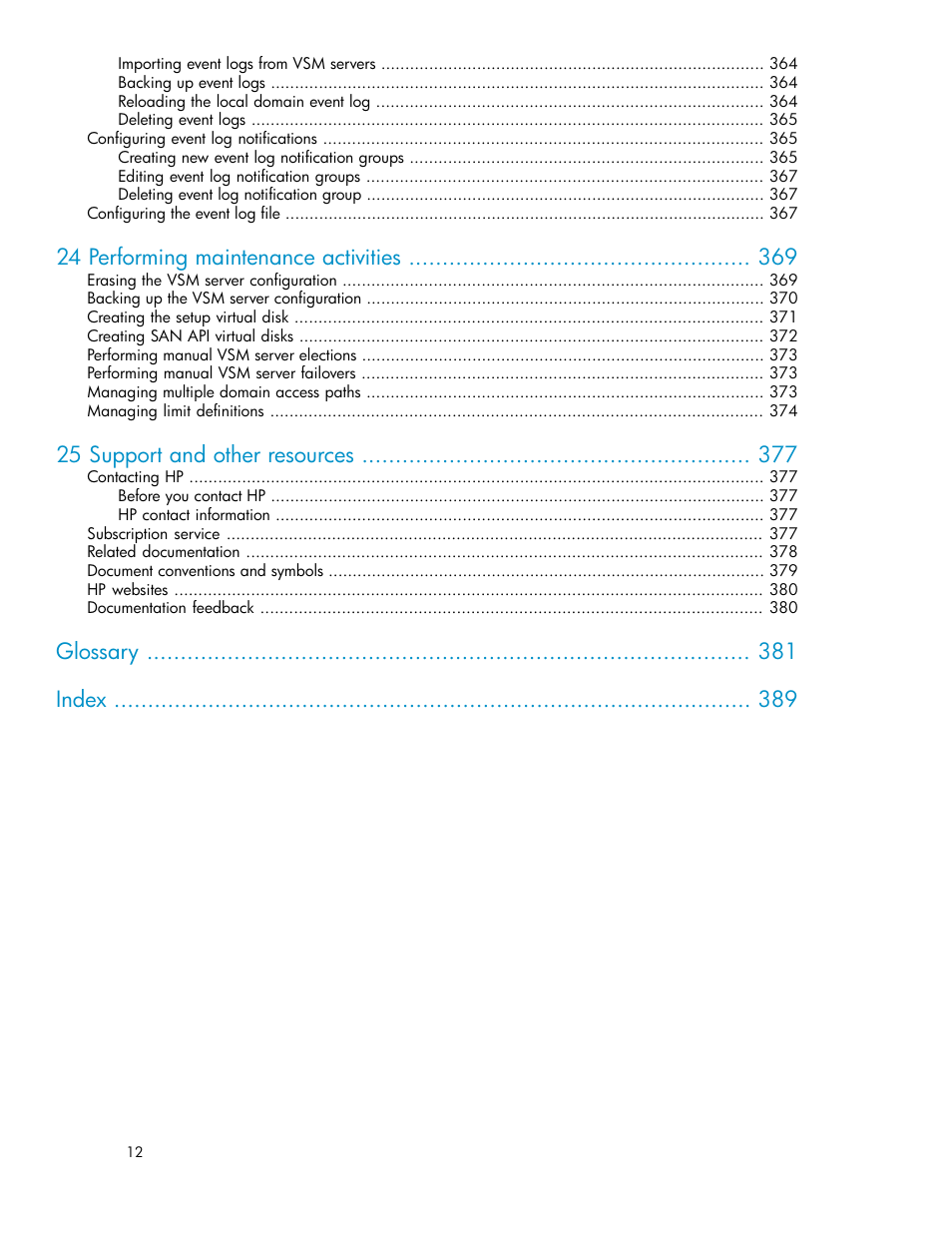 24 performing maintenance activities, 25 support and other resources, Glossary index | HP SAN Virtualization Services Platform User Manual | Page 12 / 398