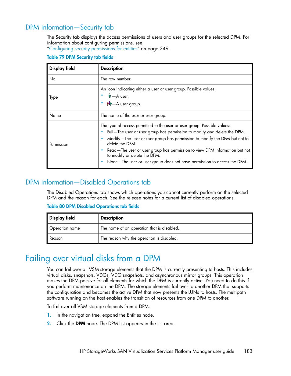Dpm information—security tab, Dpm information—disabled operations tab, Failing over virtual disks from a dpm | 183 dpm information—disabled operations tab, Dpm security tab fields, Dpm disabled operations tab fields | HP SAN Virtualization Services Platform User Manual | Page 183 / 398