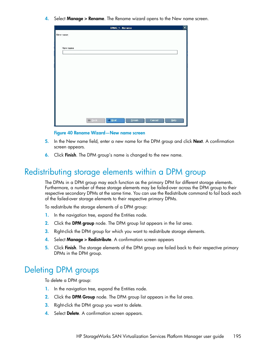 Redistributing storage elements within a dpm group, Deleting dpm groups, 195 deleting dpm groups | Rename wizard—new name screen | HP SAN Virtualization Services Platform User Manual | Page 195 / 398