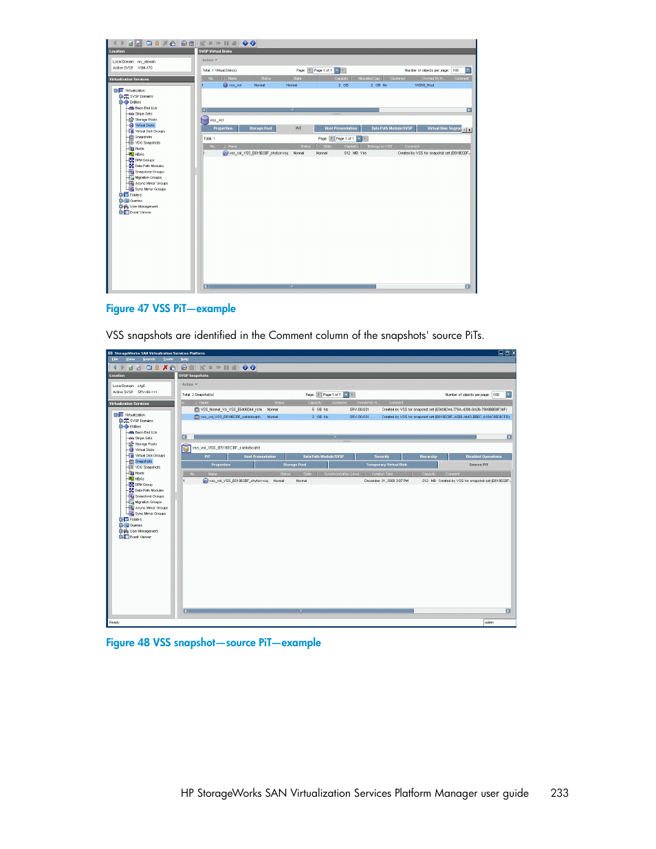 Vss pit—example, Vss snapshot—source pit—example | HP SAN Virtualization Services Platform User Manual | Page 233 / 398