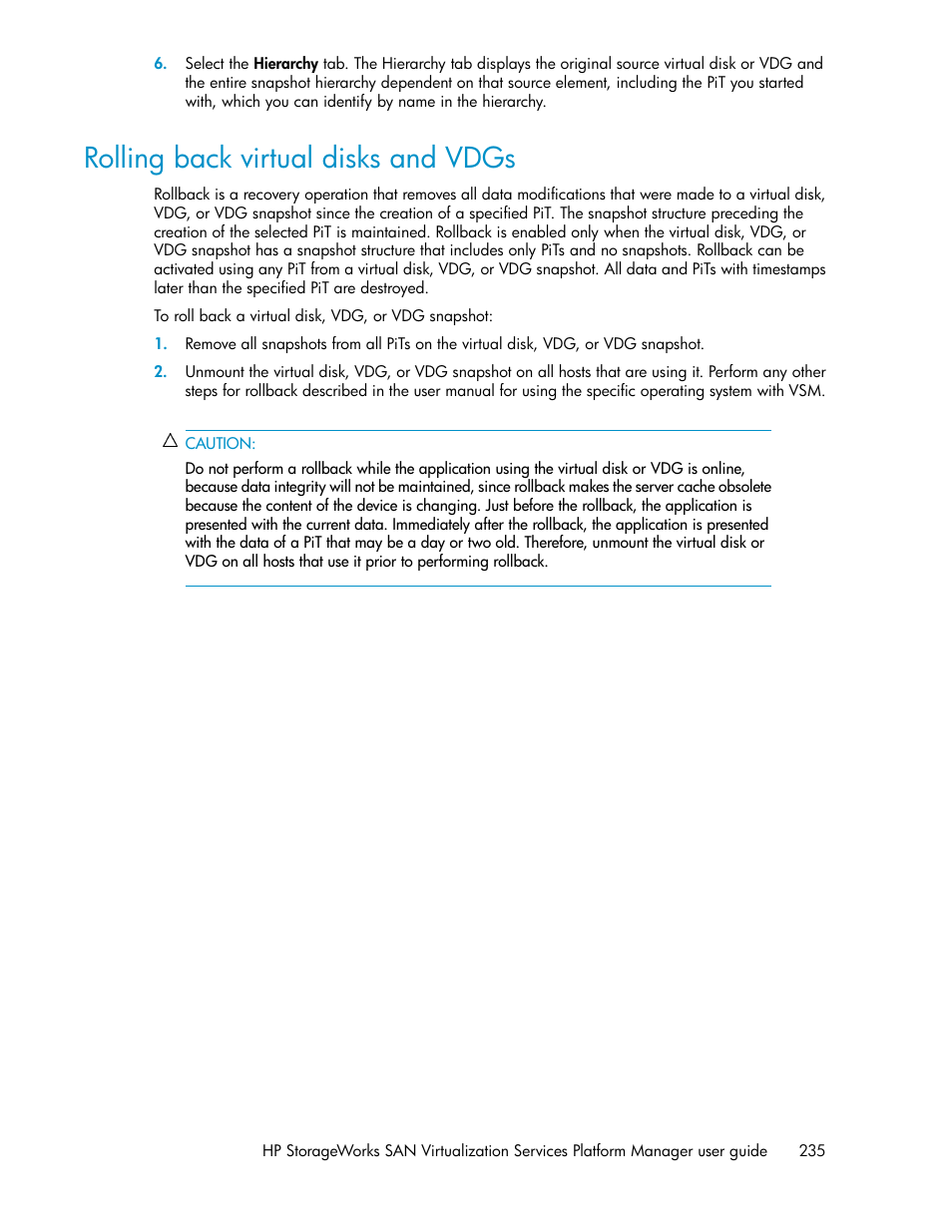 Rolling back virtual disks and vdgs, Rolling back virtual disks and, Vdgs | HP SAN Virtualization Services Platform User Manual | Page 235 / 398