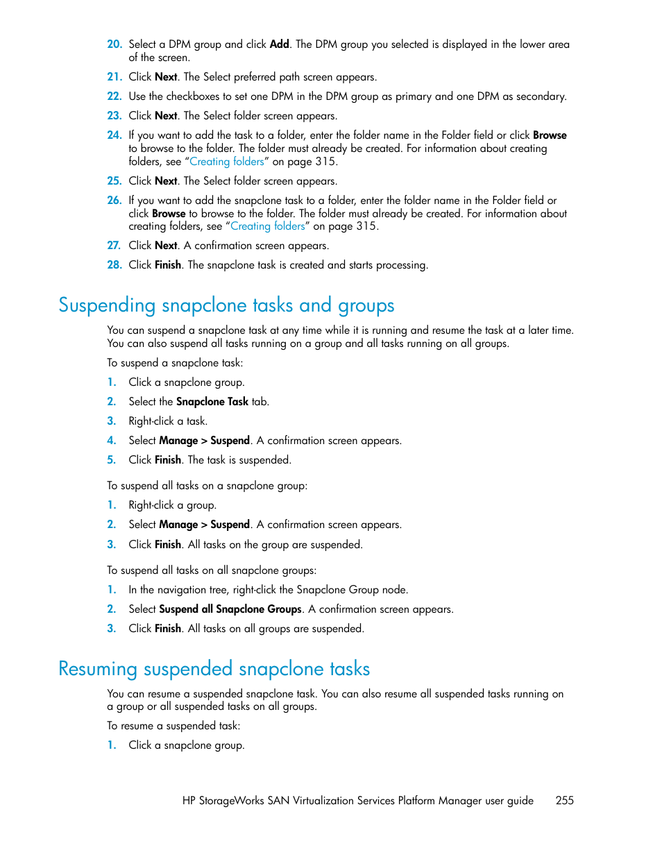 Suspending snapclone tasks and groups, Resuming suspended snapclone tasks, 255 resuming suspended snapclone tasks | HP SAN Virtualization Services Platform User Manual | Page 255 / 398