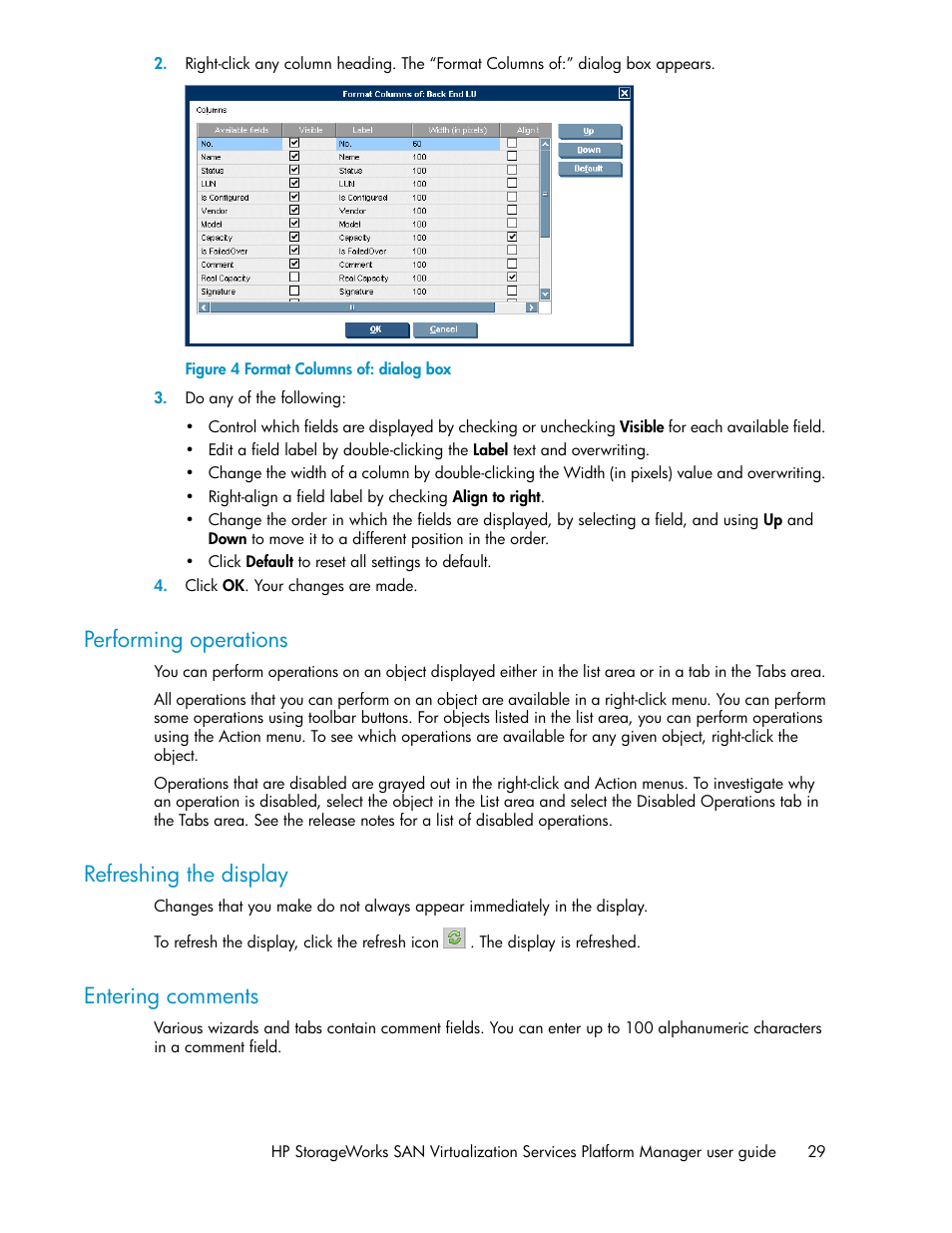 Performing operations, Refreshing the display, Entering comments | 29 refreshing the display, 29 entering comments, Format columns of: dialog box | HP SAN Virtualization Services Platform User Manual | Page 29 / 398