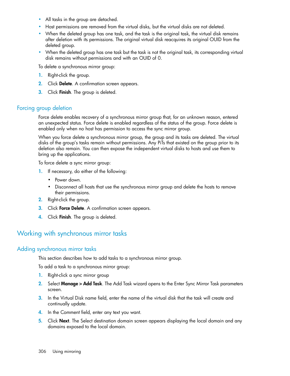 Forcing group deletion, Working with synchronous mirror tasks, Adding synchronous mirror tasks | HP SAN Virtualization Services Platform User Manual | Page 306 / 398