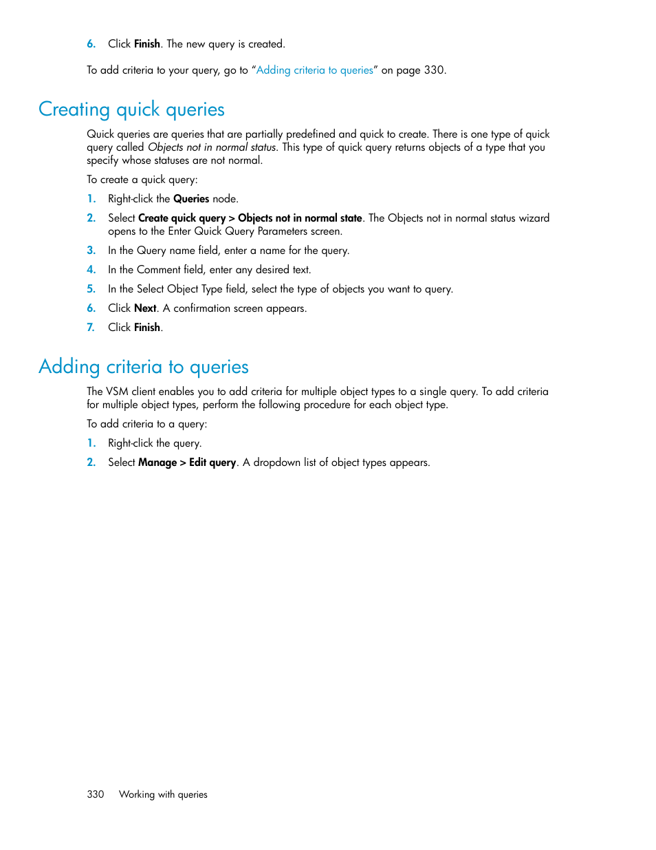 Creating quick queries, Adding criteria to queries, 330 adding criteria to queries | HP SAN Virtualization Services Platform User Manual | Page 330 / 398