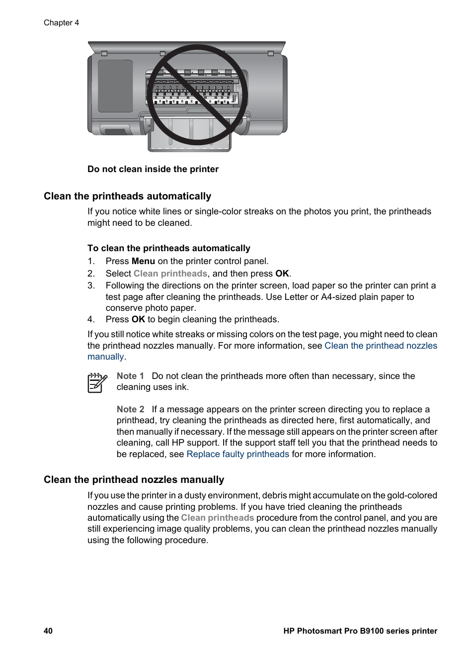 Clean the printheads automatically, Clean the printhead nozzles manually, Clean the | Printheads automatically | HP Photosmart Pro B9180 Photo Printer User Manual | Page 43 / 75