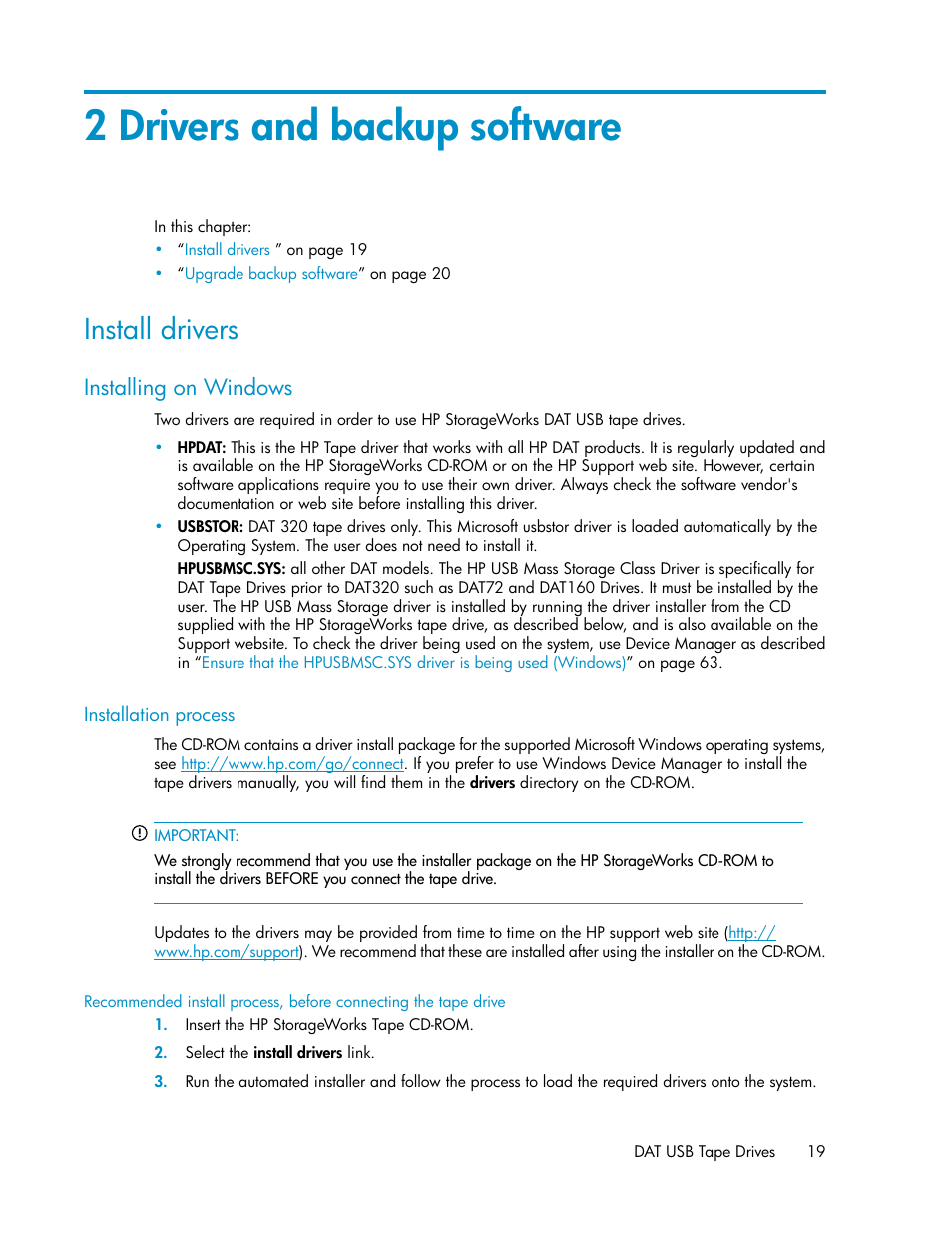 2 drivers and backup software, Install drivers, Installing on windows | Installation process | HP StoreEver DAT Tape Drives User Manual | Page 19 / 74