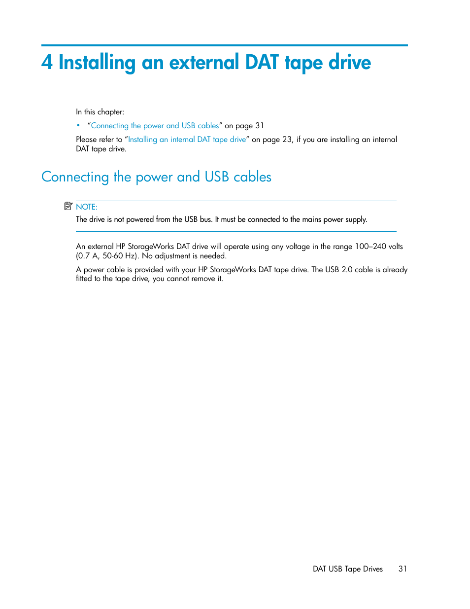 4 installing an external dat tape drive, Connecting the power and usb cables, Installing an external dat tape drive | HP StoreEver DAT Tape Drives User Manual | Page 31 / 74