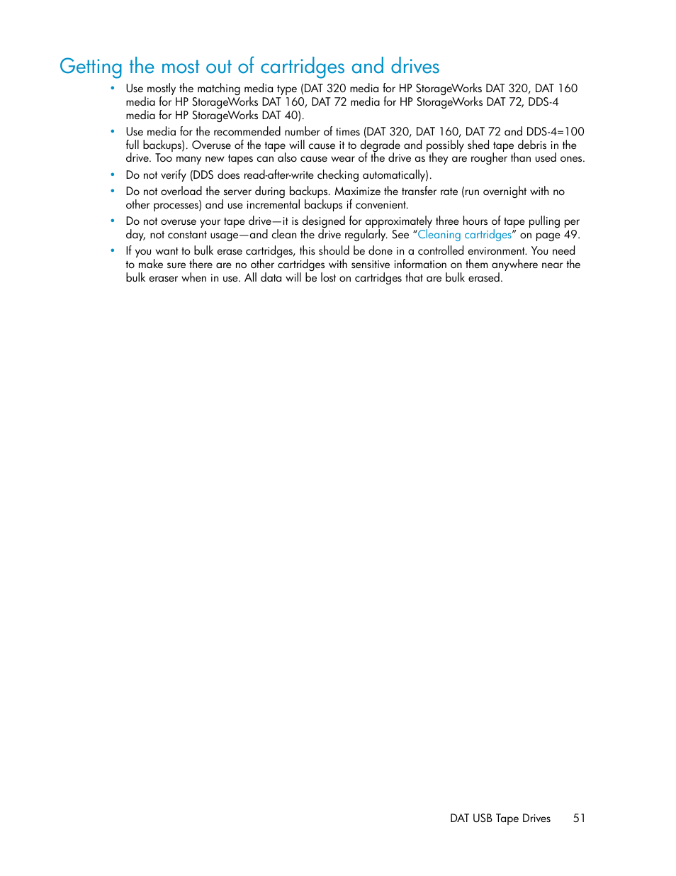 Getting the most out of cartridges and drives | HP StoreEver DAT Tape Drives User Manual | Page 51 / 74