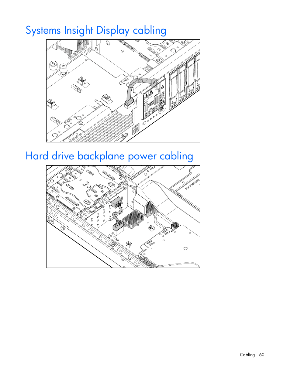 Systems insight display cabling, Hard drive backplane power cabling | HP ProLiant DL385 G2 Server User Manual | Page 60 / 115