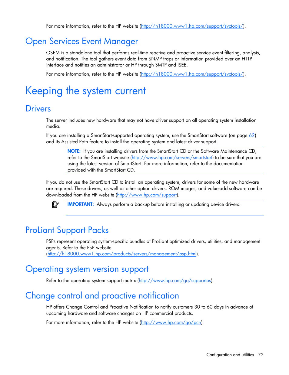 Open services event manager, Keeping the system current, Drivers | Proliant support packs, Operating system version support, Change control and proactive notification, H the hp psp | HP ProLiant DL385 G2 Server User Manual | Page 72 / 115