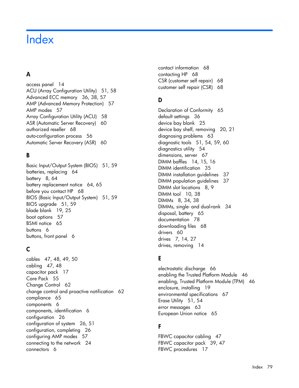 Index | HP ProLiant BL660c Gen8 Server Blade User Manual | Page 79 / 82