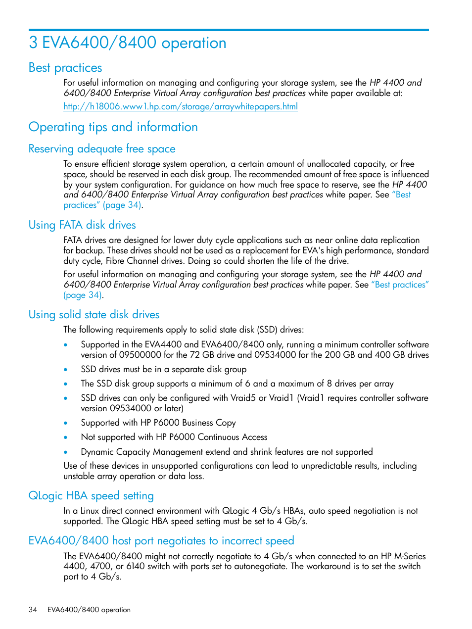 3 eva6400/8400 operation, Best practices, Operating tips and information | Reserving adequate free space, Using fata disk drives, Using solid state disk drives, Qlogic hba speed setting, Best practices operating tips and information | HP 6400.8400 Enterprise Virtual Array User Manual | Page 34 / 150