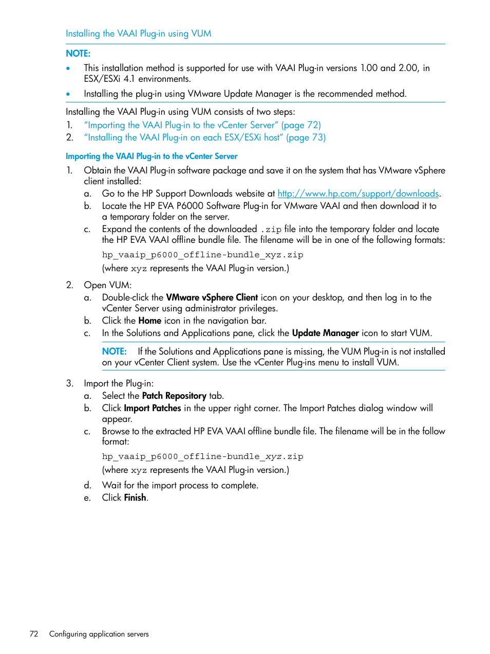 Installing the vaai plug-in using vum, Importing the vaai plug-in to the vcenter server | HP 6400.8400 Enterprise Virtual Array User Manual | Page 72 / 150