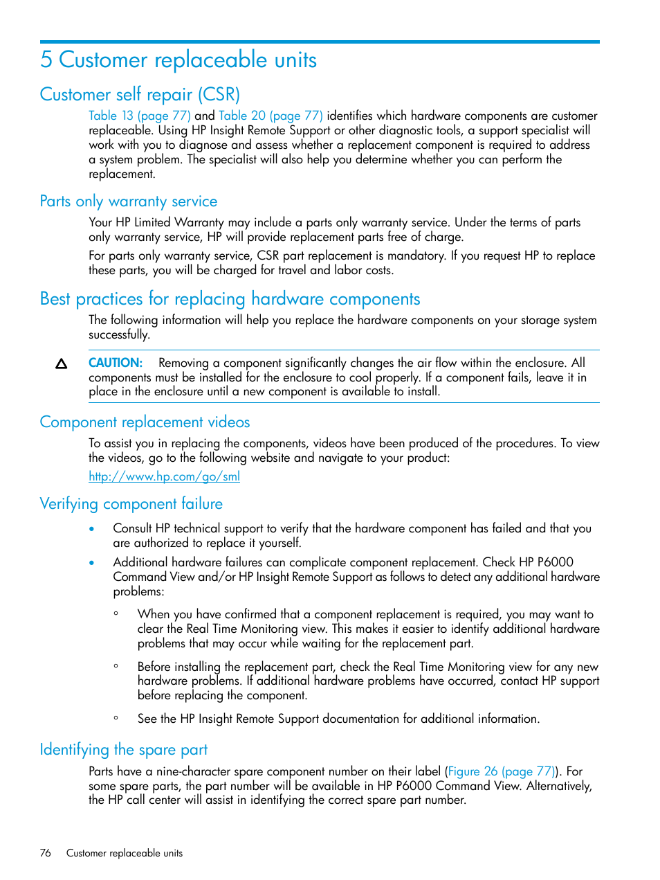 5 customer replaceable units, Customer self repair (csr), Parts only warranty service | Best practices for replacing hardware components, Component replacement videos, Verifying component failure, Identifying the spare part | HP 6400.8400 Enterprise Virtual Array User Manual | Page 76 / 150