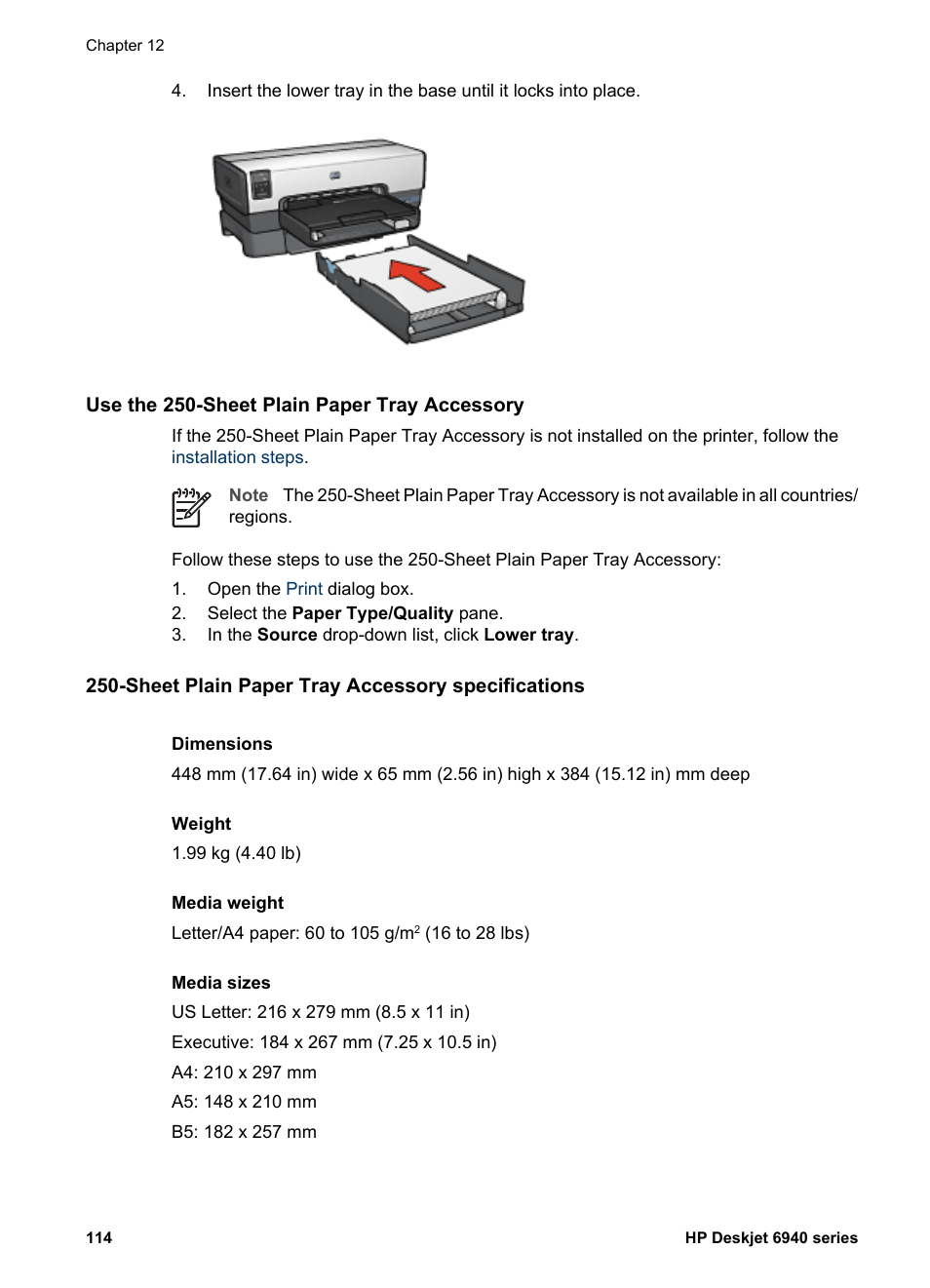 Use the 250-sheet plain paper tray accessory, Sheet plain paper tray accessory specifications | HP Deskjet 6943 Printer User Manual | Page 116 / 132