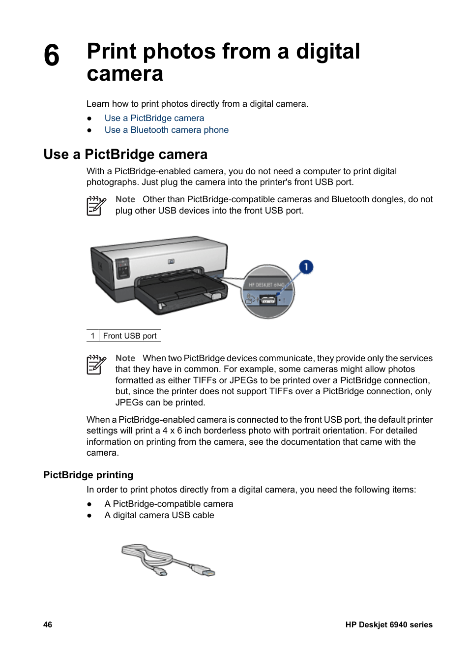 Print photos from a digital camera, Use a pictbridge camera, Pictbridge printing | Front usb port, Connecting a digital camera, Front usb, Port | HP Deskjet 6943 Printer User Manual | Page 48 / 132