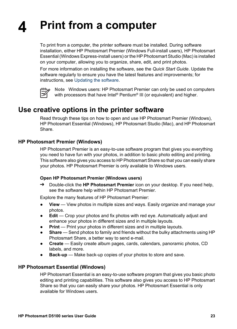 Print from a computer, Use creative options in the printer software, Hp photosmart premier (windows) | Hp photosmart essential (windows) | HP Photosmart D5160 Printer User Manual | Page 26 / 59