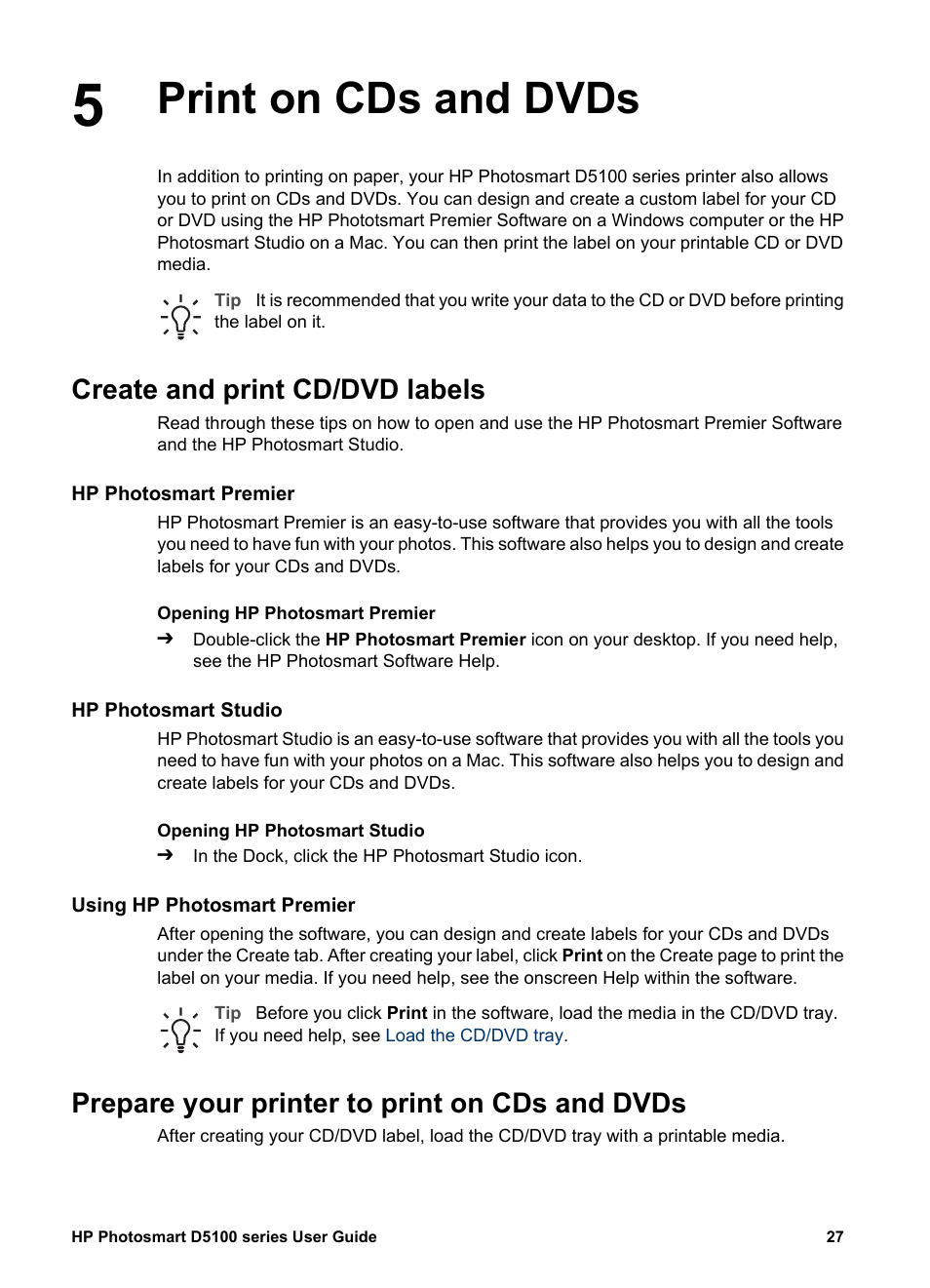 Print on cds and dvds, Create and print cd/dvd labels, Hp photosmart premier | Hp photosmart studio, Using hp photosmart premier, Prepare your printer to print on cds and dvds, Hp photosmart studio using hp photosmart premier | HP Photosmart D5160 Printer User Manual | Page 30 / 59