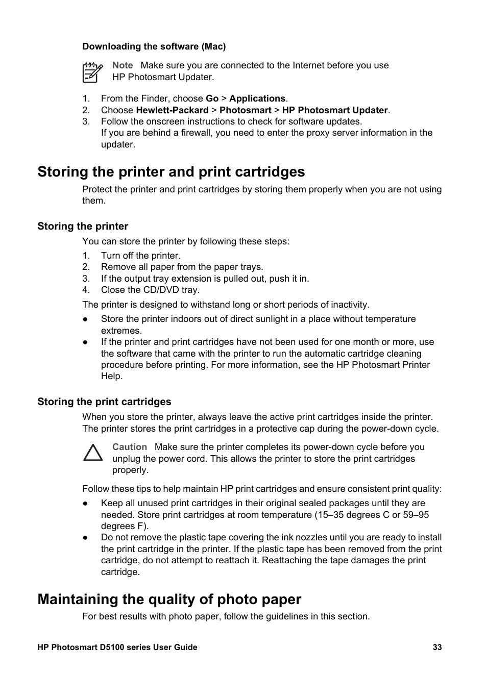 Storing the printer and print cartridges, Storing the printer, Storing the print cartridges | Maintaining the quality of photo paper, Storing the printer storing the print cartridges, Storing photo paper handling photo paper | HP Photosmart D5160 Printer User Manual | Page 36 / 59
