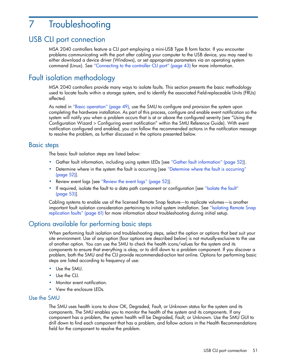 Troubleshooting, Usb cli port connection, Fault isolation methodology | Basic steps, Options available for performing basic steps, Use the smu, 7 troubleshooting, 7troubleshooting | HP MSA 2040 SAN Storage User Manual | Page 51 / 94
