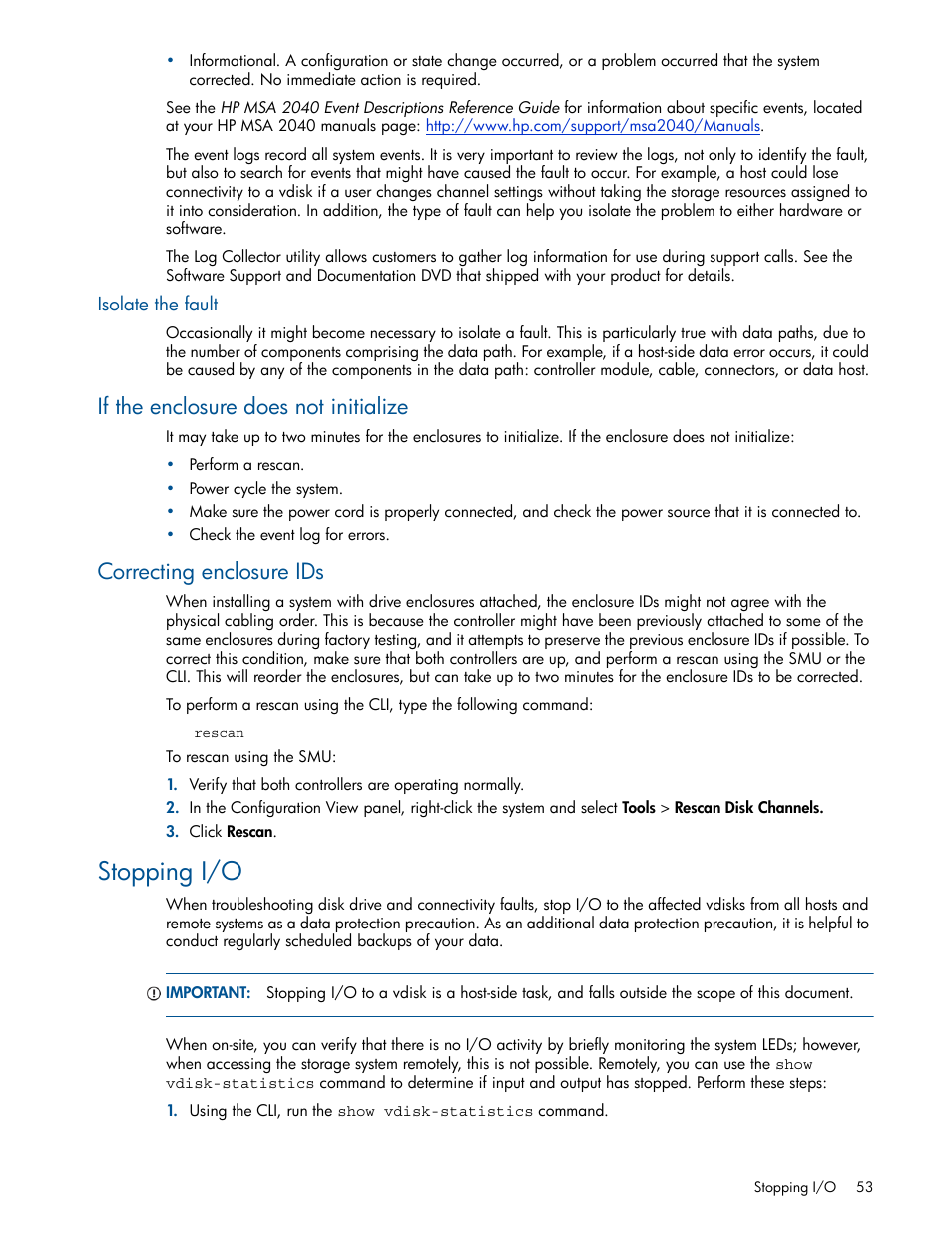 Isolate the fault, If the enclosure does not initialize, Correcting enclosure ids | Stopping i/o | HP MSA 2040 SAN Storage User Manual | Page 53 / 94