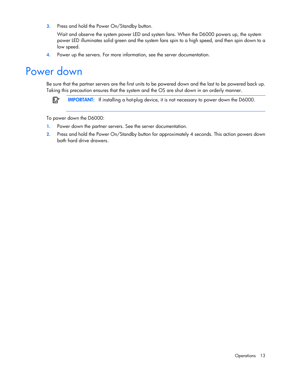 Power down | HP D6000 Disk Enclosure User Manual | Page 13 / 53