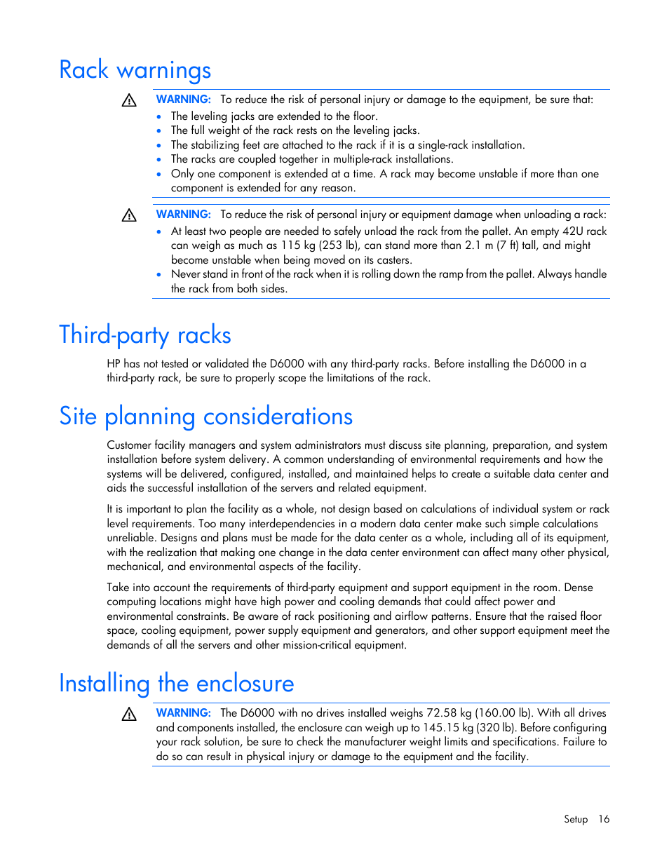 Rack warnings, Third-party racks, Site planning considerations | Installing the enclosure | HP D6000 Disk Enclosure User Manual | Page 16 / 53