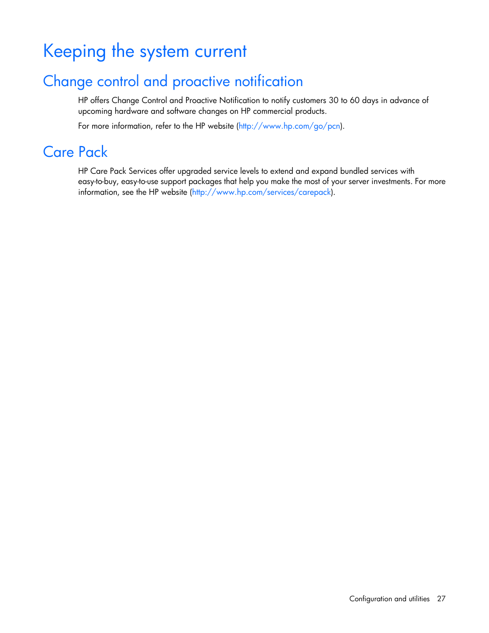 Keeping the system current, Change control and proactive notification, Care pack | HP D6000 Disk Enclosure User Manual | Page 27 / 53