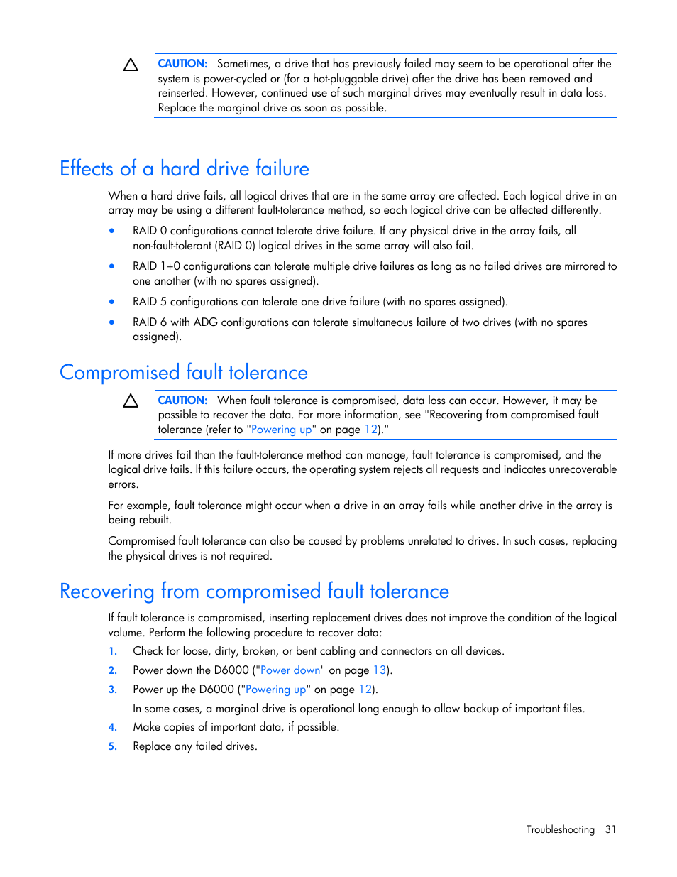 Effects of a hard drive failure, Compromised fault tolerance, Recovering from compromised fault tolerance | HP D6000 Disk Enclosure User Manual | Page 31 / 53