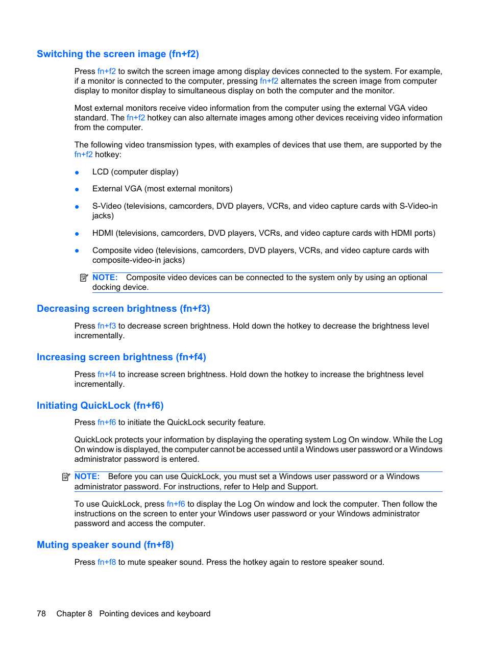 Switching the screen image (fn+f2), Decreasing screen brightness (fn+f3), Increasing screen brightness (fn+f4) | Initiating quicklock (fn+f6), Muting speaker sound (fn+f8) | HP Mini 2140 Notebook-PC User Manual | Page 88 / 113