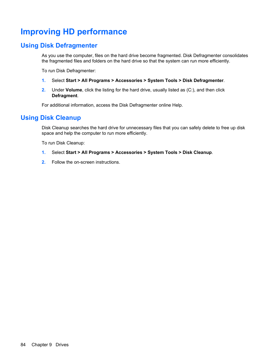 Improving hd performance, Using disk defragmenter, Using disk cleanup | Using disk defragmenter using disk cleanup | HP Mini 2140 Notebook-PC User Manual | Page 94 / 113