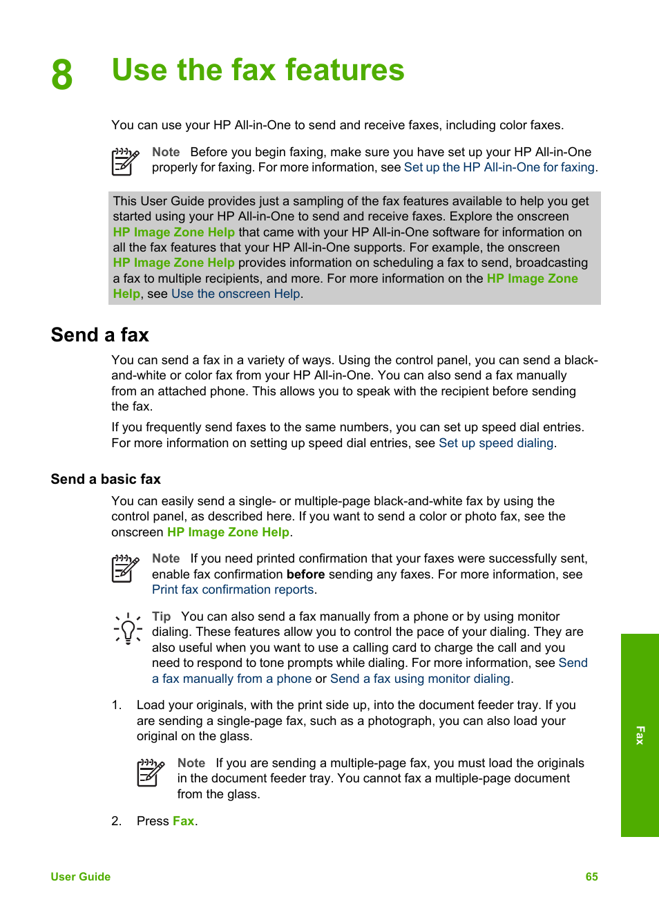 Use the fax features, Send a fax, Send a basic fax | On sending a fax using speed dials, see | HP Officejet 5605 All-in-One Printer User Manual | Page 68 / 142